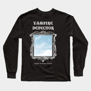 Gothic Vampire Detector Halloween Long Sleeve T-Shirt